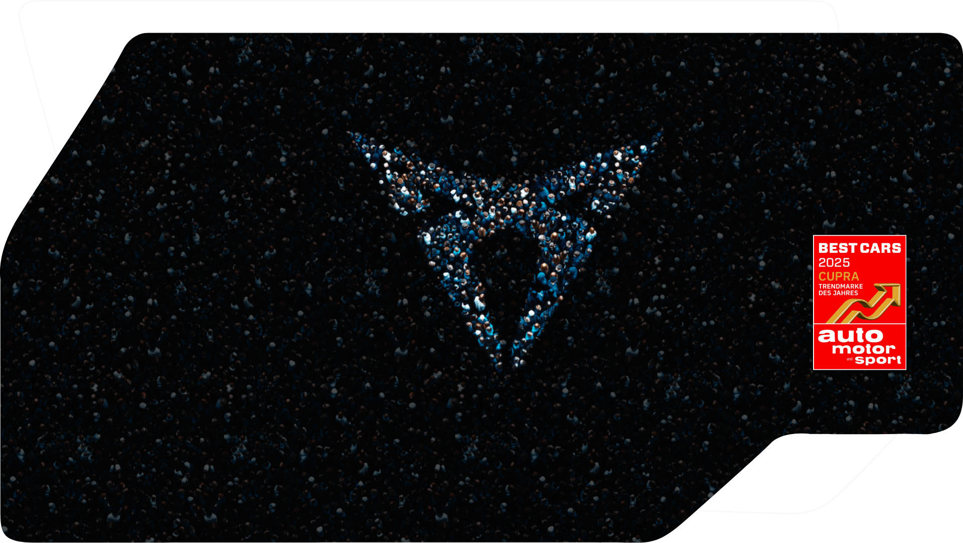 PEOPLE MAKE THE BRAND. CUPRA. TRENDMARKE DES JAHRES 2025.¹